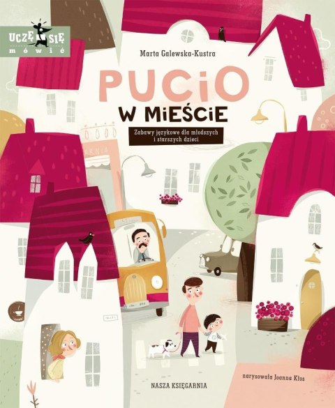Pucio T.6 Pucio w mieście. Zabawy językowe dla...