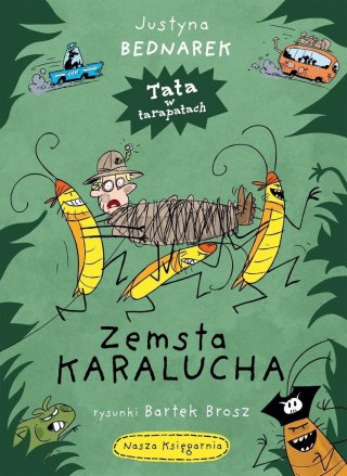 Tata w tarapatach T.1 Zemsta karalucha
